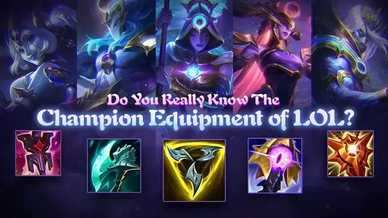 Do You Really Know The Champion Equipment of LOL? Quiz