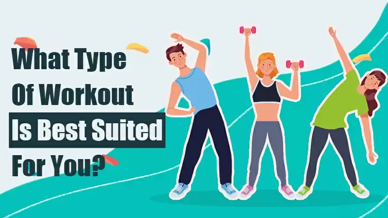 What Type Of Workout Is Best Suited For You? Quiz