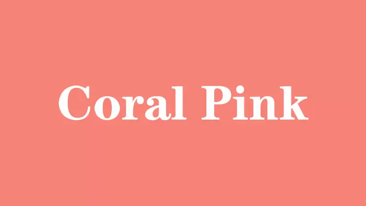 Coral Pink