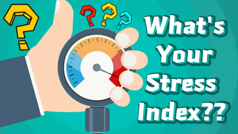 Stress Testing: What's Your Stress Index? Quiz