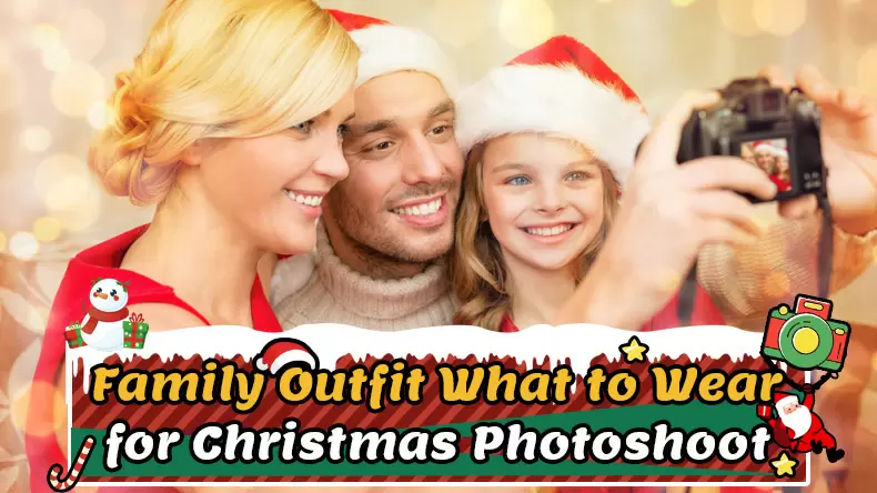 Family Outfit: What to Wear for Christmas Photo shoot? Quiz